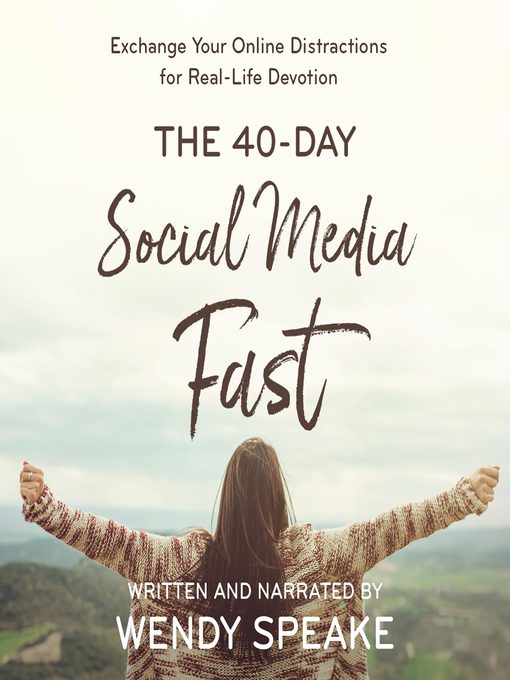 Title details for 40-Day Social Media Fast by Wendy Speake - Available